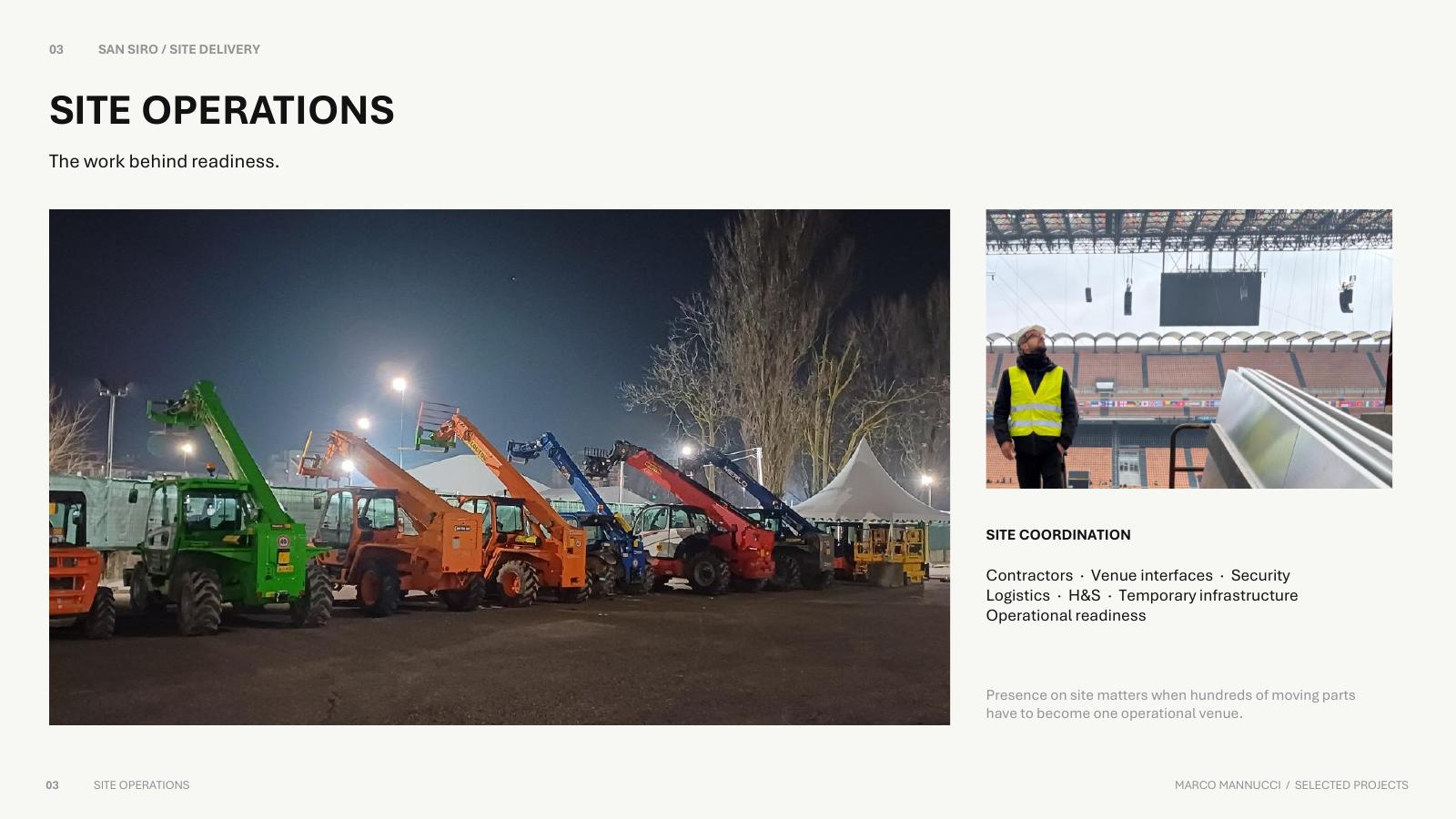 San Siro site operations during build and readiness